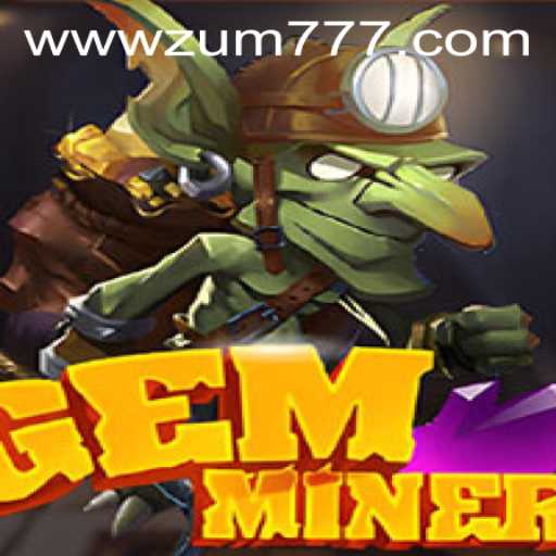 Discovering the World of GemMiner and Navigating zum777 PH Login