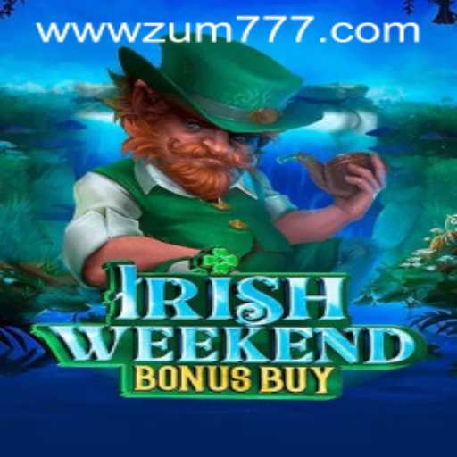 Exploring 'IrishWeekendBonusBuy': A Vibrant Gaming Adventure with 'zum777 PH Login'